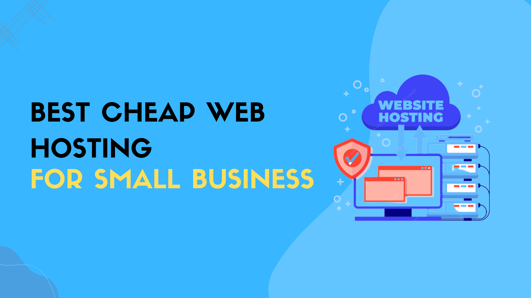 You are currently viewing Best Cheap Web Hosting For Small Business